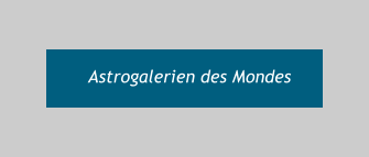 Astrogalerien des Mondes